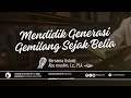 🔴 [LIVE] MENDIDIK GENERASI GEMILANG SEJAK BELIA🎙 Ustadz Abu Muslim, Lc, M.A حَفِظَهُ اللّٰهُ تَعالَى