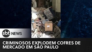 Criminosos explodem cofres de mercado em São Paulo | SBT News na TV (23/01/23)