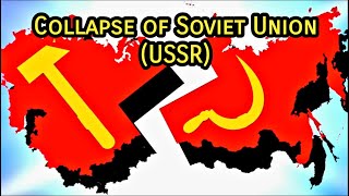 Collapse of The Soviet Union - The History