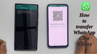 How to Transfer WhatsApp Chat History on Android Using QR Code without backup
