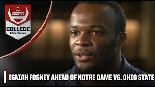 Notre Dame's Isaiah Foskey on mindset ahead of Week 1 matchup vs. Ohio State | CFB on ESPN