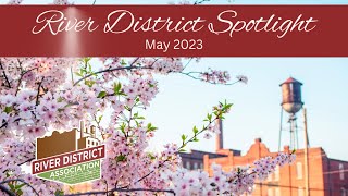 2023 River District Spotlight May