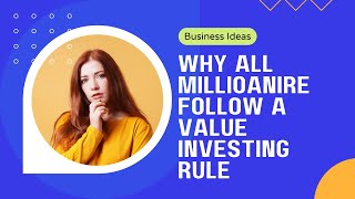 Why All Millionaire Follow A Value Investing Rules