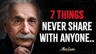 7 Things Never Share With Anyone ( Albert Einstein) |Inspirational quotes