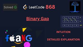 Leetcode 868 | Binary Gap Explained | LeetCode Binary Gap Problem (Python)