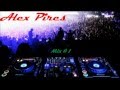 Alex Pires Mix #1