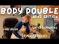 Body Double with Me! (ADHD Edition - Lofi & Breaks!)