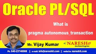 What is pragma autonomous_transaction | Oracle PL/SQL Tutorial Videos | Mr.Vijay Kumar