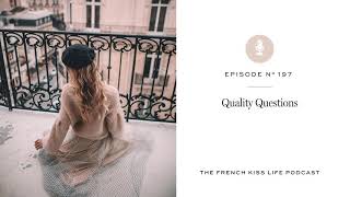 197: Quality Questions