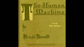 The Human Machine (FULL Audio Books) By Arnold Bennett