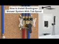 How to Install Bostingner Three Function Shower System with Tub Spout - Installation Guide