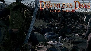 DEATH TO THE LAST MAN!! - Total War The Dawnless Days