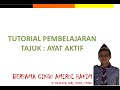 Perkongsian Pembelajaran :  Ayat Aktif