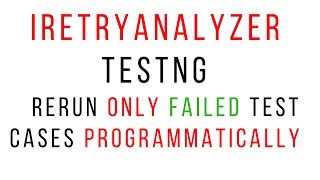 how to execute failed test cases in selenium | TestNg | Programmatically