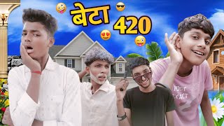 बेटा 420 || Beta 420 || The Jaggu Vines