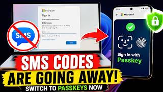 Microsoft Removes SMS Codes for Sign-In | Switch to Passkeys Now (Windows 11)