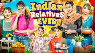 Indian Relatives Ever | Deep Kaur