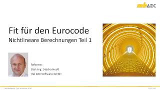 Fit für den Eurocode - Nicht-lineare Berechnungen im Stahlbetonbau (Teil 1)