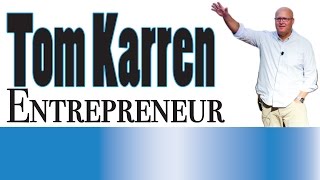 Tom Karren - Entrepreneur