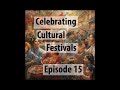 cultural festivals an examination of tradition and its modern relevance