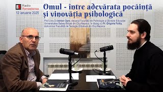 Prof.Dr.Adrian Opre, Omul intre adevarata pocainta si vinovatia psihologica, Radio Renasterea