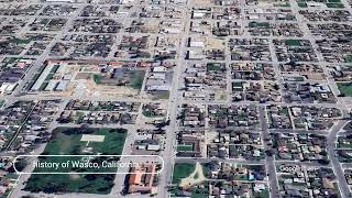 The history of Wasco, California
