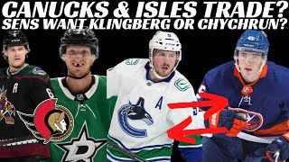 Huge NHL Trade Rumours - Canucks & Isles Trade? Sens Want Chychrun or Klingberg? Several Signings