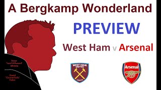 ABW Preview : West Ham Utd v Arsenal (Premier League) *An Arsenal Podcast