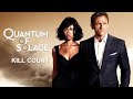 Quantum of Solace (2008) Kill Count