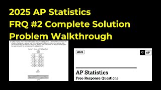 2025 AP Stats FRQ SOLUTION Q2 | Problem Breakdown and Walkthrough