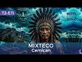 MIXTECO - Cemican (Análisis) T.2 EP.11