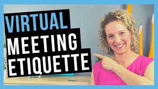 Virtual Meeting Etiquette [DOS & DON'TS]