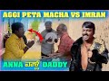 Aggipetti Macha vs imran Anna వాళ్ల Daddy | Pareshan Family