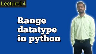 Range Datatype In Python(Hindi)