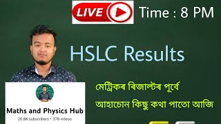 Live : Before HSLC results 2022