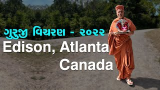 HDH Swamishri Vicharan • Edison, Atlanta, Canada