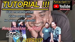 TUTORIAL!!! Cara gabung video orang lain ke dalam video sendiri #editor #komedi #rudidaeng #maros