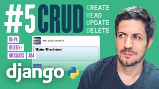 CRUD - Building a web app with Django - Part 5