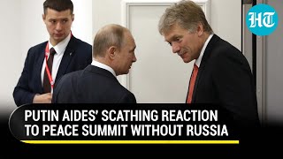Watch How Russia Reacted To Ukraine Peace Summit Announcement By Switzerland, Which Excludes Moscow