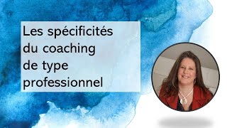 Les spécificités du coaching professionnel