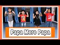 Papa Mere Papa | Dance Video | Unique Beats Dance Institute