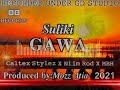 Suliki Gawa [CALTEX STYLEZ X NIIM ROD X MBH] - PNG Music - GD Records 2021