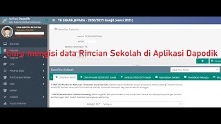 Penjelasan pengisian data identitas dan data rinci sekolah di dapodik