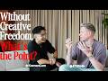 WITHOUT Creative Freedom, What's the Point? Keenan Lam x Gareth Davies | Creators on Creators