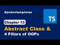 Typescript tutorial #13: Abstract Class & 4 Pillars of Object Oriented Programming