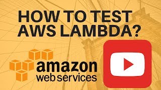 HOW TO TEST AWS LAMBDA IN AWS CONSOLE DEMO