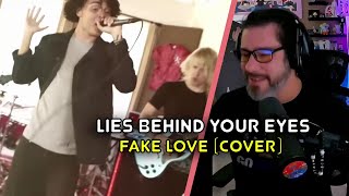 Director Reacts - Lies Behind Your Eyes - 'Fake Love' (BTS Cover)