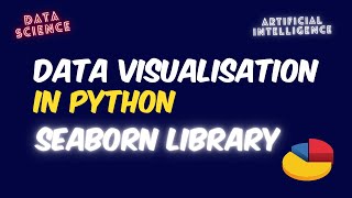 Plotting with Seaborn in Python | Data Visualization (Part-4)