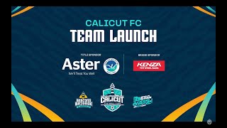 CALICUT FC TEAM LAUNCH