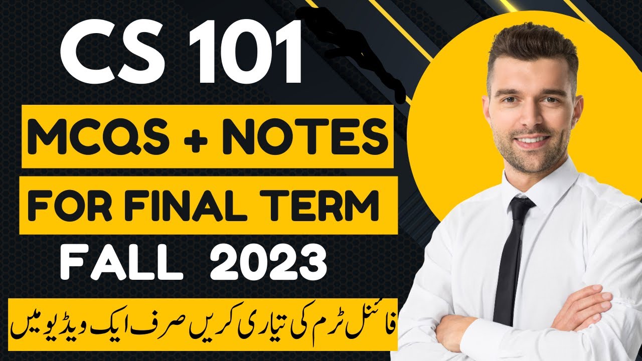 Cs 101 Final Term Preparation 2023 | Cs101 Imp Mcqs & Short Notes 2023 ...